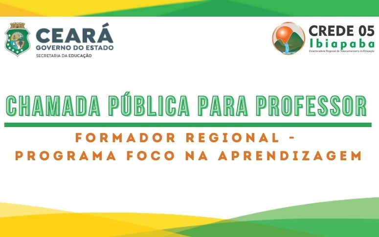 RESULTADO DAS INSCRIÇÕES DA CHAMADA PÚBLICA PARA FORMADORES REGIONAIS: CREDE 05 – IBIAPABA