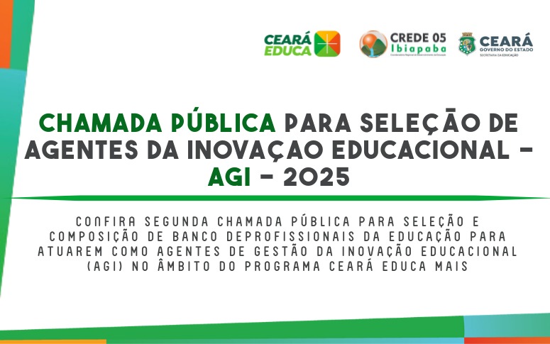 CHAMADA PÚBLICA PARA AGENTES DE GESTÃO DA INOVAÇÃO EDUCACIONAL (AGI)