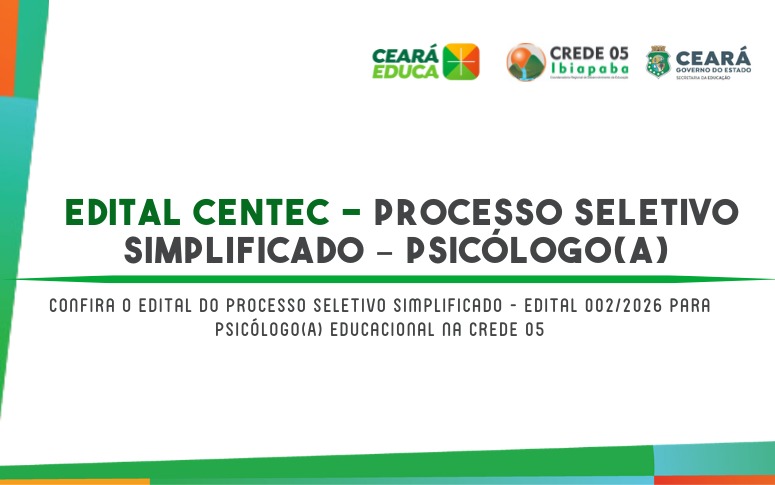 Processo Seletivo Simplificado – Psicólogo – CREDE 5